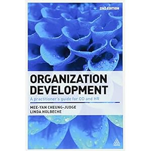 Organization Development: A Practitioner's Guide for OD and HR