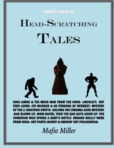 Head-Scratching Tales (The Poopy Pants Chronicles) (Volume 6) Head-Scratching Tales (The Poopy Pants Chronicles) (Volume 6)