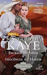 Livro Escrava do Sheik & Inocência no Harém (Harlequin Históricos Livro 100)