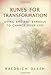 Runes for Transformation: Using Ancient Symbols to Change Your Life by