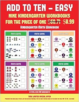 Kindergarten Math Workbook (Add To Ten - Easy): 30 Full Color Preschool/ Kindergarten Addition Worksheets That Can Assist With Understanding Of Math: Manning, James: 9781838562830: Amazon.com: Books