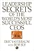 Leadership Secrets of the World's Most Successful CEOS