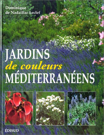 Jardins de couleurs méditérranéens by (Hardcover)