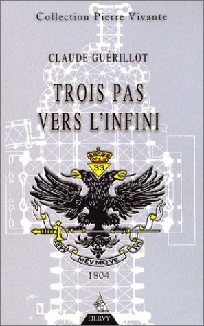 Trois pas vers l'infini by Claude GuÃ©rillot