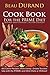 Cook Book - For the Prime Diet: Clean, alkalizing recipes that taste great! More Variety - Greater S by Beau Durand