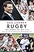 Rugby: The Game of My Life: Battling for England in the Professional Era by Rob Andrew