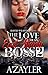 The Love of an East Atlanta Boss 2