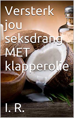 Amazoncom Versterk Jou Seksdrang Met Klapperolie - 
