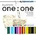 Business one:one Advanced Class Audio CDs: Comes with 2 CDs Class Audio CDs (2) (Oxford Business English)