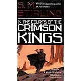 In the Courts of the Crimson Kings (Lords of Creation, Bk 2) by S.M. Stirling (2009-02-03)