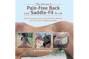 The Horse's Pain-free Back and Saddle-fit Book
