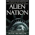 Alien Nation: Common Sense About America's Immigration Disaster
