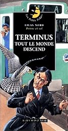Terminus, tout le monde descend