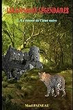 Les animaux légendaires: 1. Le retour de l'âme noire (French Edition) by Mael PAINEAU