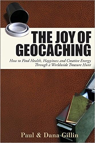 Amazoncom The Joy Of Geocaching How To Find Health - 