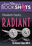 Radiant: The Diamond Trilogy, Book II (BookShots Flames)