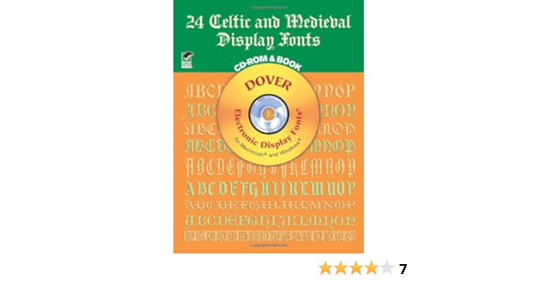24 Celtic And Medieval Display Fonts Dover Electronic Display Fonts For Macintosh And Windows Book And Cd Rom 9780486999609 Amazon Com Books