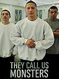 They Call Us Monsters
