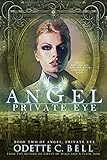 Angel: Private Eye Book Two