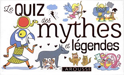 Le quiz des mythes et légendes by