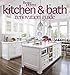 Better Homes and Gardens Kitchen and Bath Renovation Guide (Better Homes and Gardens Home)