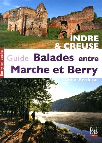 Guide des Balades entre Marche & Berry