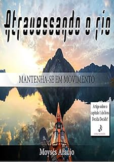 Livro Atravessando O Rio