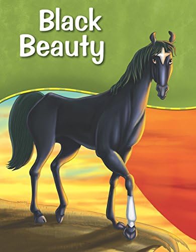 BLACK BEAUTY (My Favourite Illustrated Classics) Kindle Edition