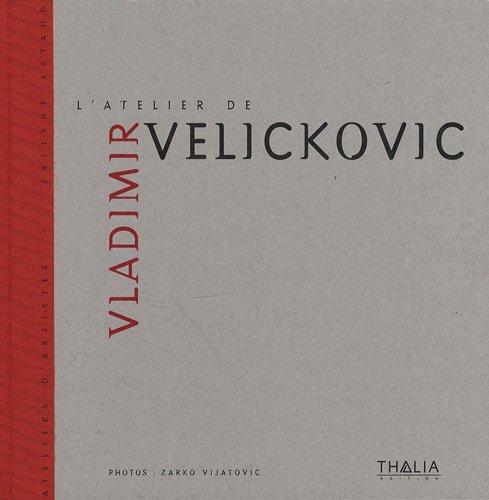 Télécharger L'atelier de Vladimir Velickovic (French Edition) PDF Ebook En Ligne