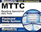 MTTC Reading Specialist (92) Test Flashcard Study System: MTTC Exam Practice Questions & Review for the Michigan Test for Teacher Certification by MTTC Exam Secrets Test Prep Team