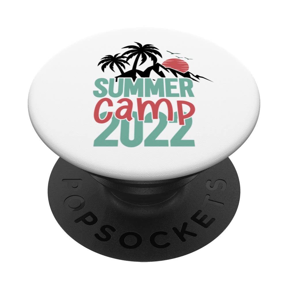 Summer Camp 2022 Travel Family Camping Vacation PopSockets Swappable PopGrip