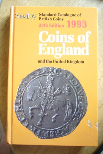 Coins of England and the United Kingdom: Standard Catalogue of British Coins, 1993 (Pt. 1), by Stephen Mitchell