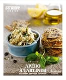 ApÃ©ro Ã  tartiner - rillettes, tarama, tapenades: 50 Best by 