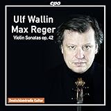 Reger: Sonatas for Violin Solo, Op. 42