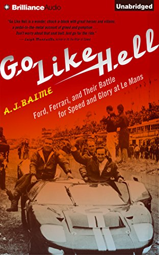 Download Go Like Hell: Ford, Ferrari, and Their Battle for Speed and Glory at Le Mans Download Go Like Hell: Ford, Ferrari, and Their Battle for Speed and Glory at Le Mans