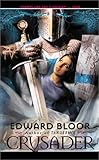 Front cover for the book Crusader by Edward Bloor