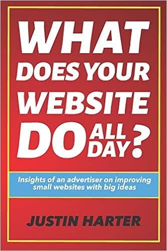 What Does Your Website Do All Day?