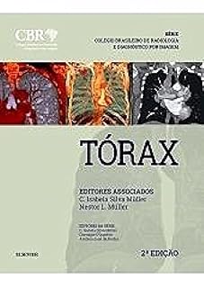 Livro CBR - Tórax: Serie Diagnostico por Imagem