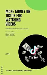 Make Money on TikTok for Watching Videos: Earn your