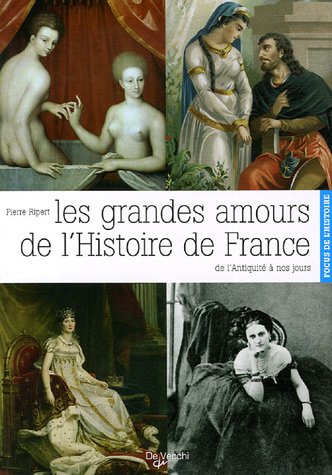 Les  grandes amours de l'histoire de France