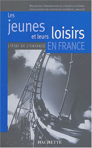Les  jeunes et leurs loisirs en France