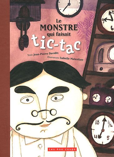 Le  monstre qui faisait tic-tac