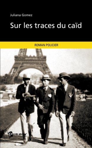 Sur les traces du caïd (French Edition)