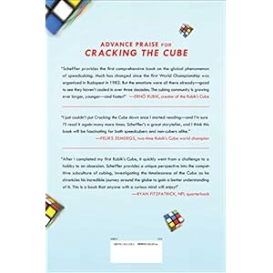 Cracking the Cube: Going Slow to Go Fast and Other Unexpected Turns in the World of Competitive Rubik's Cube Solving