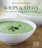 Image de Williams-Sonoma Mastering: Soups & Stews