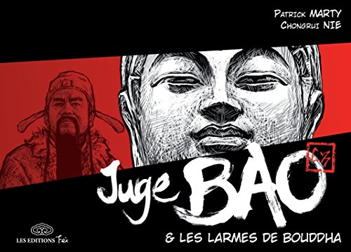 Juge Bao - Tome 5 - Les larmes de Bouddha (French Edition) by Patrick Marty