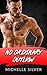 Romance: No Ordinary Outlaw