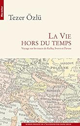 La  vie hors du temps