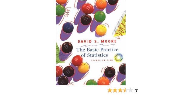 The Basic Practice Of Statistics 9780716736271 Moore David S Books Amazon Com
