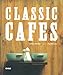 Classic Cafes by 